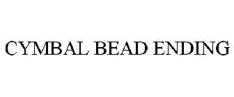 CYMBAL BEAD ENDING