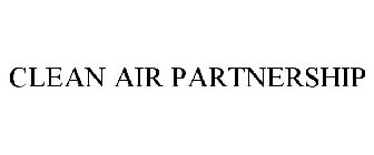 CLEAN AIR PARTNERSHIP