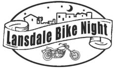 LANSDALE BIKE NIGHT