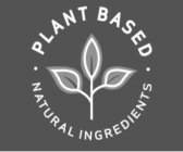 PLANT BASED NATURAL INGREDIENTS