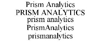 PRISM ANALYTICS PRISM ANALYTICS PRISM ANALYTICS PRISMANALYTICS PRISMANALYTICS