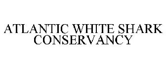 ATLANTIC WHITE SHARK CONSERVANCY