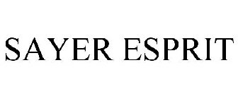 SAYER ESPRIT