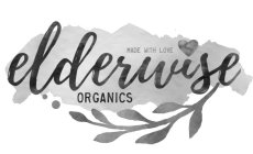 ELDERWISE ORGANICS MADE WITH LOVE