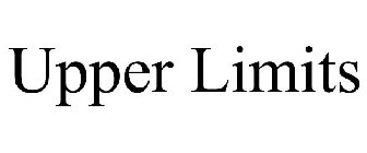 UPPER LIMITS