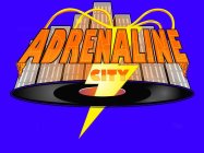 ADRENALINE CITY