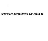 STONE MOUNTAIN GEAR