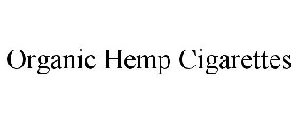 ORGANIC HEMP CIGARETTES