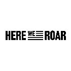 HERE WE ROAR