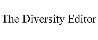 THE DIVERSITY EDITOR