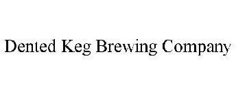 DENTED KEG BREWING COMPANY