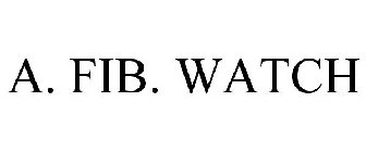 A. FIB. WATCH