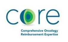 CORE COMPREHENSIVE ONCOLOGY REIMBURSEMENT EXPERTISE