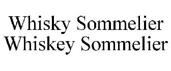 WHISKY SOMMELIER WHISKEY SOMMELIER