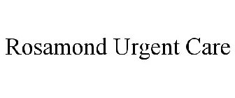 ROSAMOND URGENT CARE