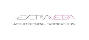 EXTRAVEGA ARCHITECTURAL FABRICATIONS