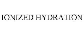 IONIZED HYDRATION