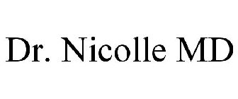 DR. NICOLLE MD