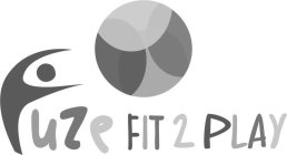 FUZE FIT 2 PLAY