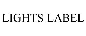 LIGHTS LABEL