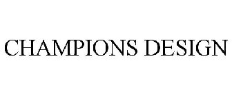 CHAMPIONS DESIGN