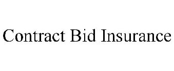 CONTRACT BID INSURANCE