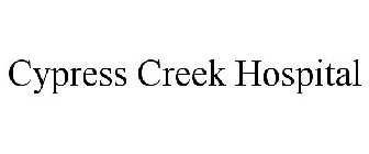 CYPRESS CREEK HOSPITAL