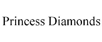 PRINCESS DIAMONDS