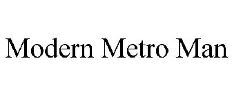 MODERN METRO MAN