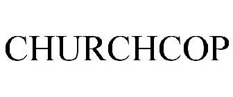 CHURCHCOP