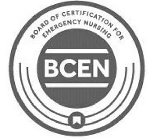 BOARD OF CERTIFICATION FOR EMERGENCY NURSING BCEN