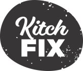 KITCH FIX