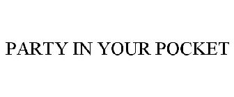 PARTY IN YOUR POCKET