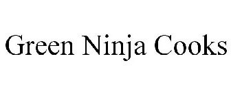GREEN NINJA COOKS