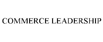COMMERCE LEADERSHIP