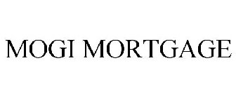MOGI MORTGAGE