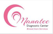 MANATEE DIAGNOSTIC CENTER BREAST CARE SERVICES