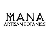MANA ARTISAN BOTANICS