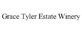 GRACE TYLER ESTATE WINERY