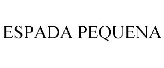 ESPADA PEQUENA