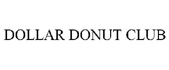 DOLLAR DONUT CLUB
