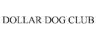 DOLLAR DOG CLUB
