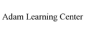 ADAM LEARNING CENTER