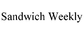 SANDWICH WEEKLY