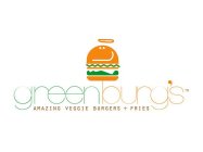GREENBURG'S AMAZING VEGGIE BURGERS + FRIES