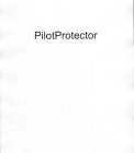 PILOTPROTECTOR