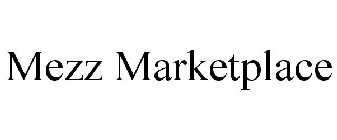 MEZZ MARKETPLACE