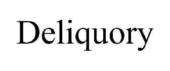 DELIQUORY