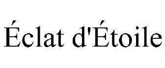 ÉCLAT D'ÉTOILE