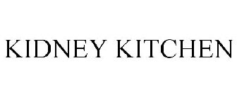 KIDNEY KITCHEN